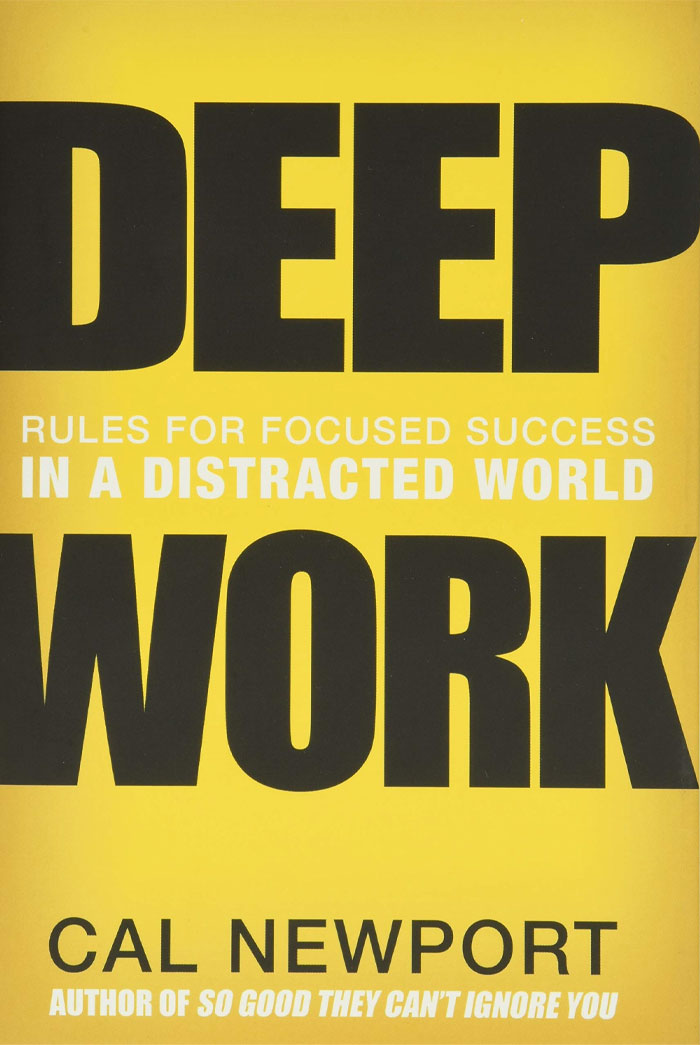 Deep Work By Cal Newport