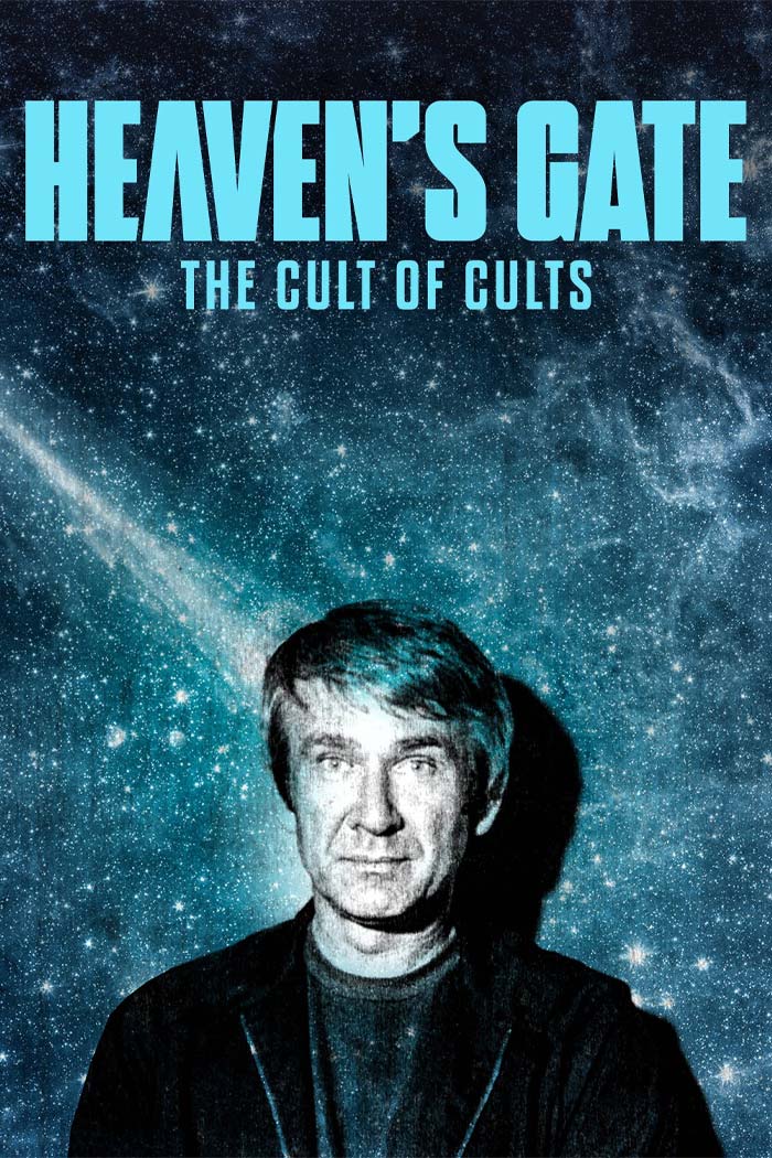 Heaven's Gate: The Cult Of Cults