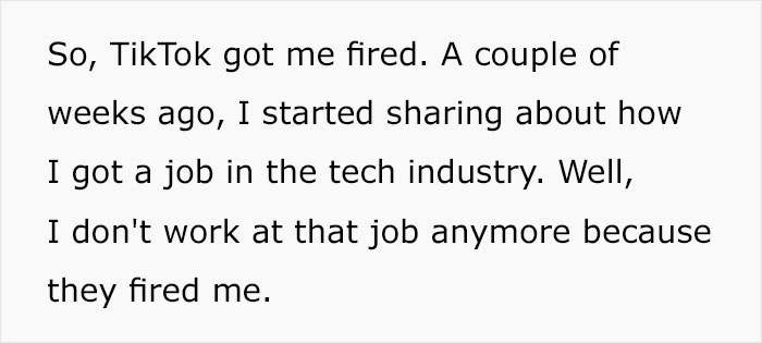 “So TikTok Got Me Fired”: Woman In The Tech Industry Loses Her New Job After Her Employer Finds Her TikTok Account “So TikTok Got Me Fired”: Woman In The Tech Industry Loses Her New Job After Her Employer Finds Her TikTok Account