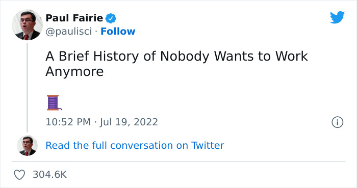 Tweet by Paul Fairie discusses "nobody wants to work" historical snippets, dated July 19, 2022.