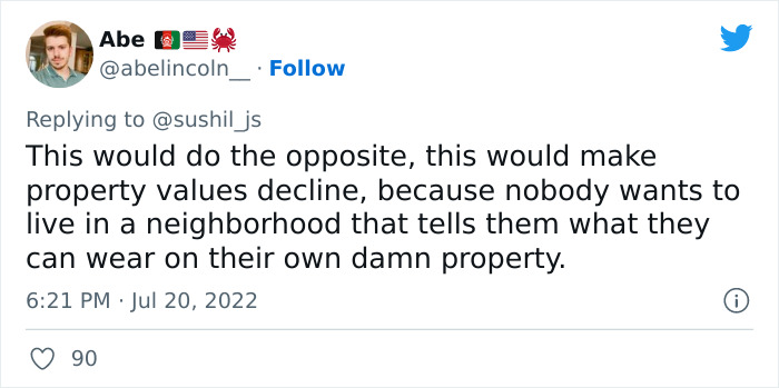 Person Wants To Enforce A Neighborhood Dress Code To 'Make Property Values 'Skyrocket', Gets Slammed Online - 13