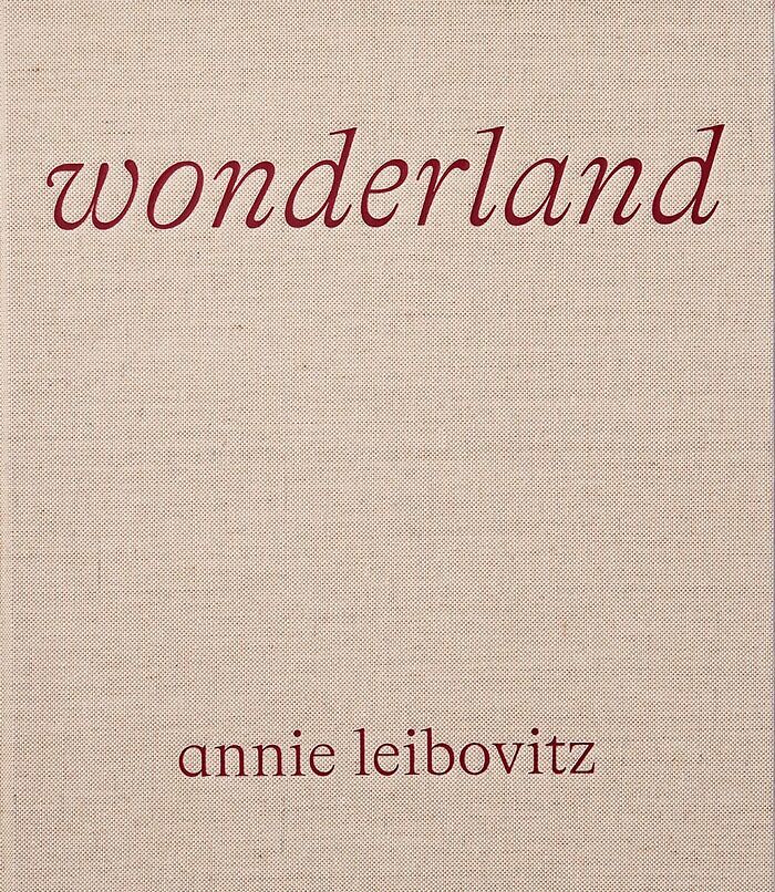 Book cover for "Annie Leibovitiz: Wonderland"