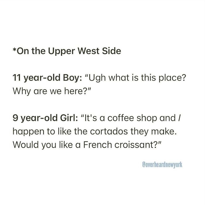 Siblings On Scooters. Ages Are Estimates. Joe Coffee. Uws. 👩‍🎨🥐
overheard By @therealkazoo420 📥
#girlsruleboysdrool #overheardnewyork