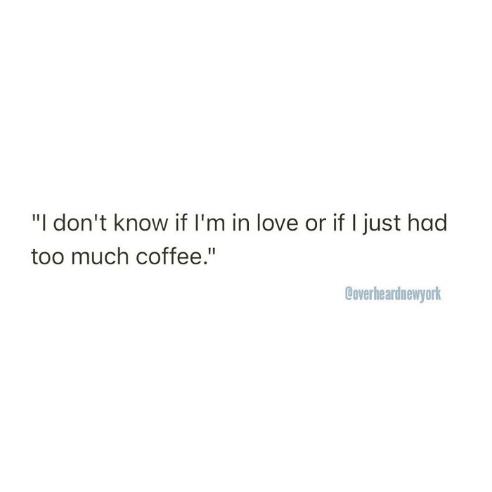 **as Long As It Makes Your Heart Race Who Cares How You Got There. Check Out @bumblebrewnyc Café And Restaurant On Kenmare. Everyone Is Welcome And No, You Don’t Have To Be On A Date.
friends. 😍😳
overheard By Anonymous 📥
#stimulation #overheardnewyork