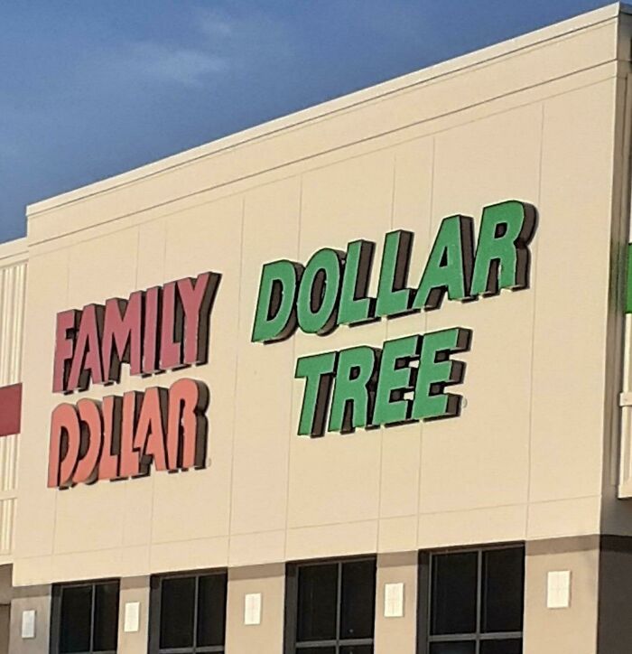 Family Dollar, Dollar Tree... Wait