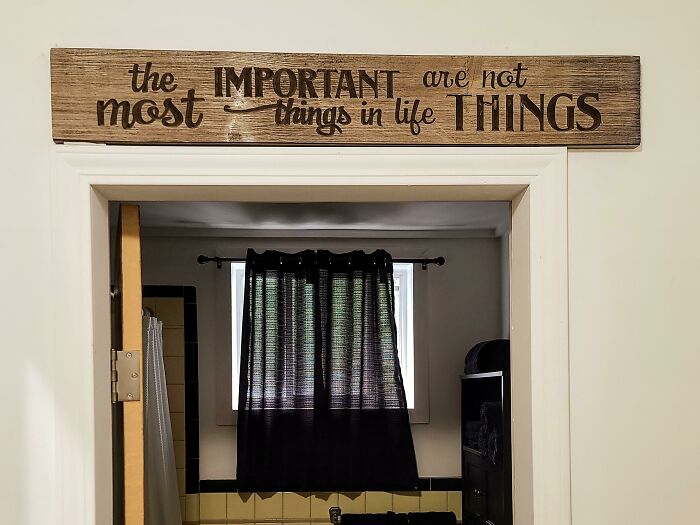 The Important Are Not Most Things In Life Things