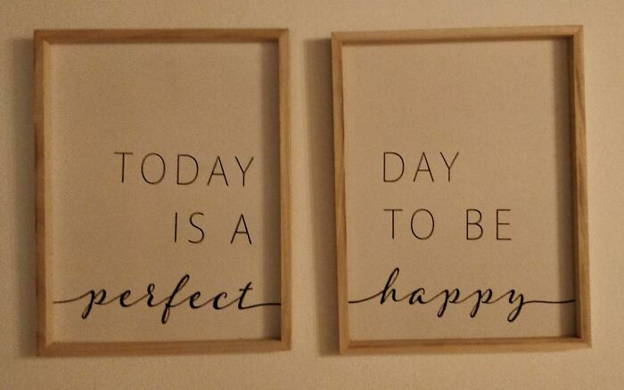 Today Day Is A To Be Perfect Happy