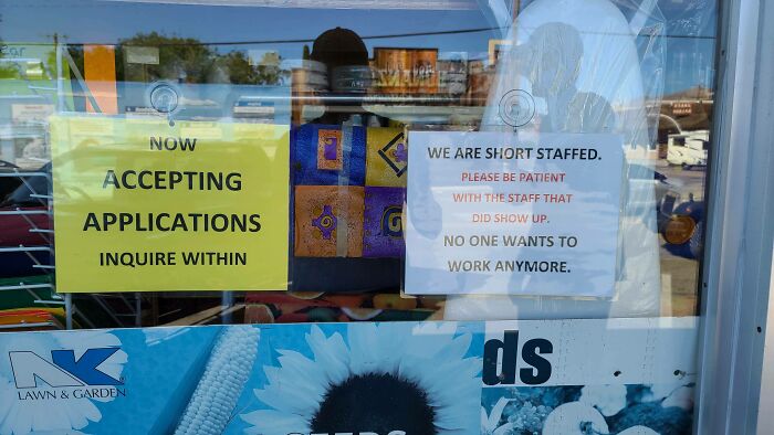 Saw These Signs So I Inquired. They Pay Minimum Wage In A Small Tourist Town Where A Gallon Of Milk Is Almost $10