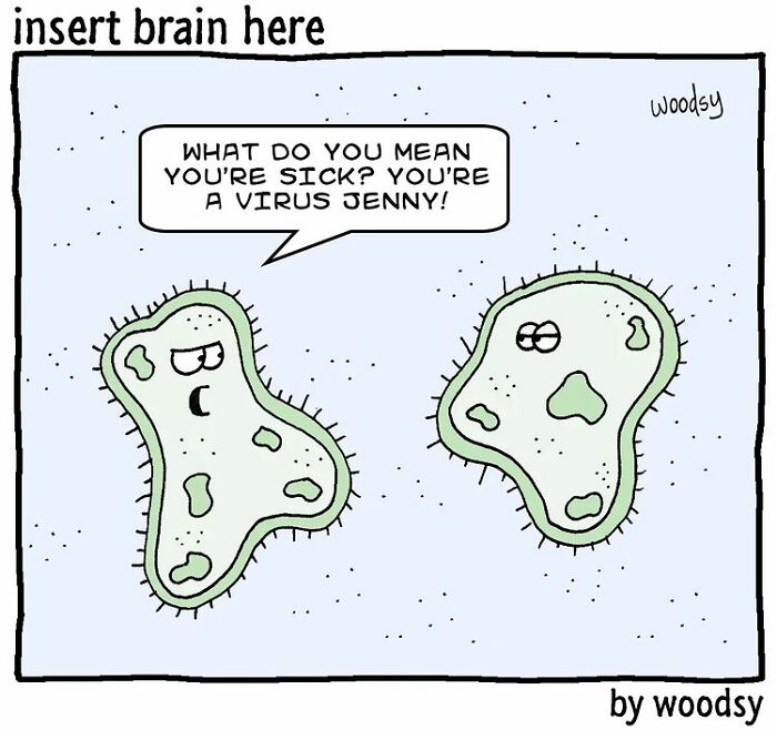 Cartoon of two microbes talking humorously about sickness, showcasing absurd situations and silly humor in comics.