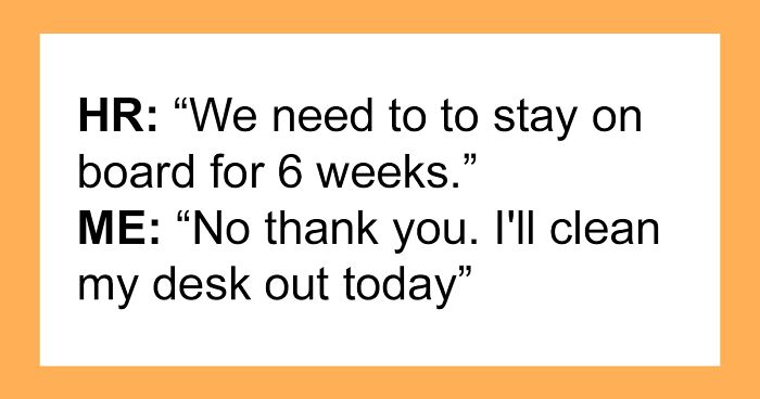 “So What Will You Do? Fire Me?”: 35 People Share Their Most Absurd Resignation Stories