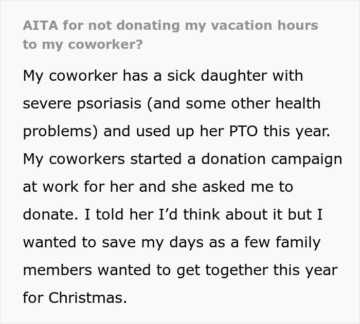 Worker Refuses To Donate Vacation Days To A Colleague With A Sick Daughter, Gets Hate From Entire Office, Wonders If He's A Jerk