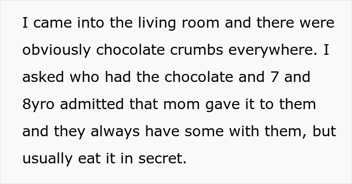 Guy Has A “No Chocolate” Rule While Babysitting His Sibling’s Kids, They Break It So He Says He'll Never Babysit Again - 8