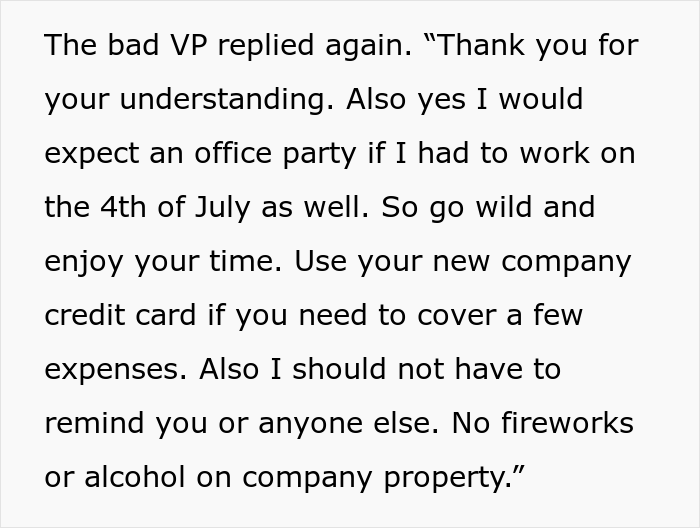"You Guys Don’t Have Lives": Entitled VP Demands Employees Work On The 4th Of July, Regrets It When They Throw A $6,000 Office Party "You Guys Don’t Have Lives": Entitled VP Demands Employees Work On The 4th Of July, Regrets It When They Throw A $6,000 Office Party