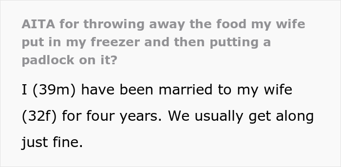 &ldquo;AITA For Throwing Away The Food My Wife Put In My Freezer And Then Putting A Padlock On It?&rdquo;