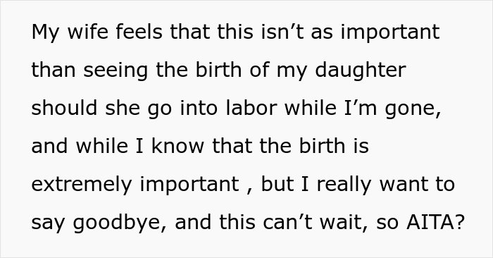 "Am I The Jerk For Wanting To Go Somewhere While My Wife Is Almost Due?"