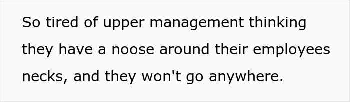Tired Of Upper Management Thinking They Have A Noose Around Employees’ Necks, This New Dad Quits In Style - 11