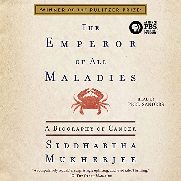 The Emperor Of All Maladies By Siddhartha Mukherjee