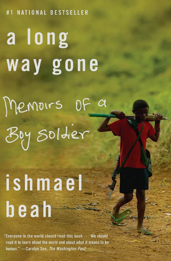 A Long Way Gone: Memoirs Of A Boy Soldier By Ishmael Beah book cover 
