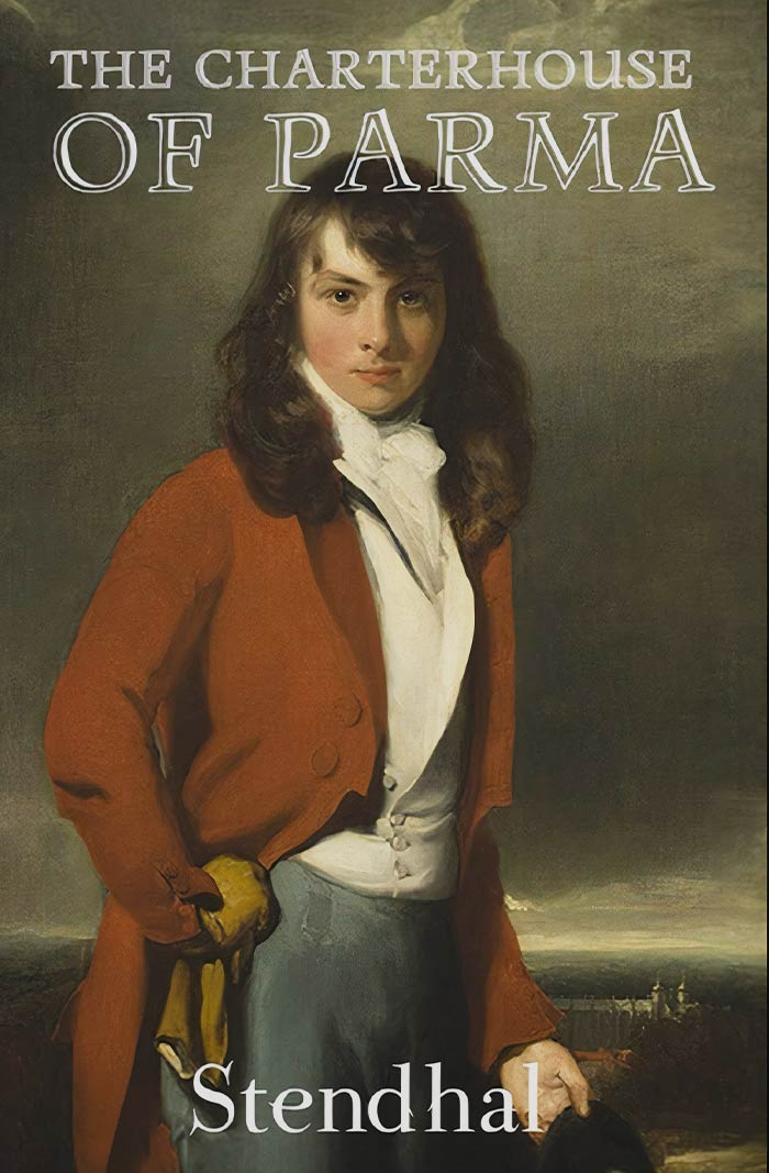 The Charterhouse Of Parma By Stendhal