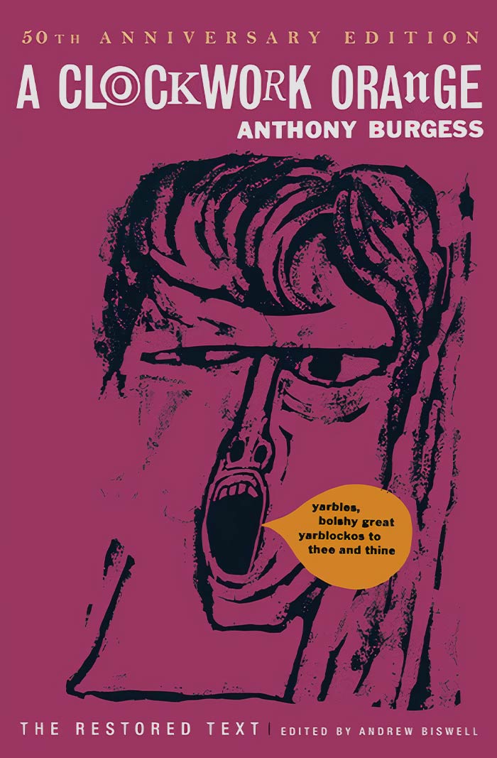 A Clockwork Orange By Anthony Burgess