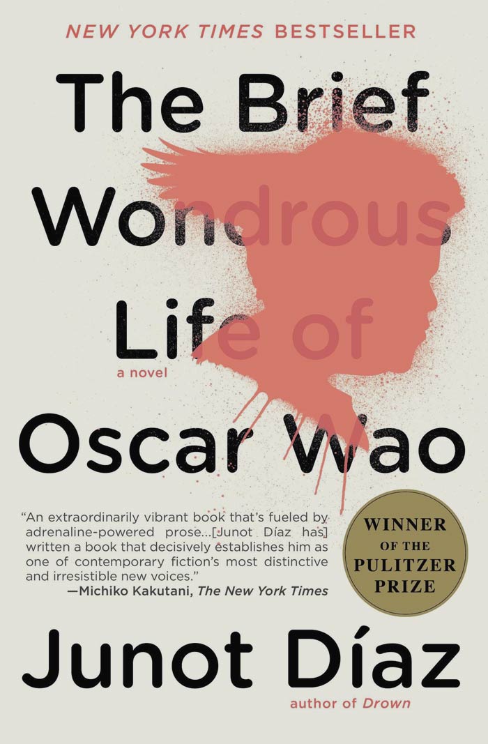The Brief Wondrous Life Of Oscar Wao By Junot Díaz
