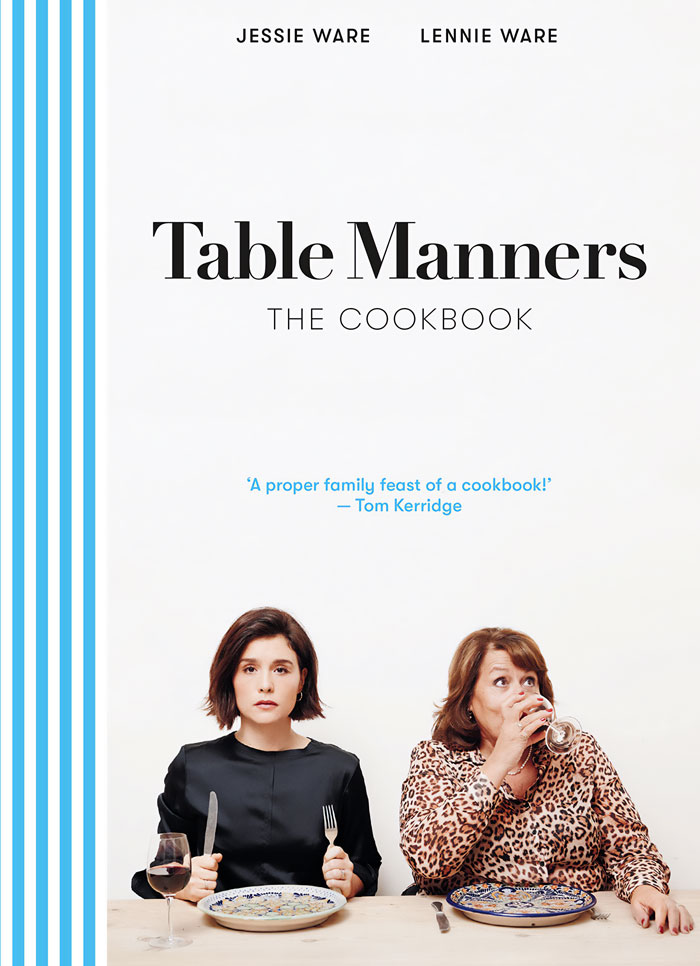 "Table Manners: The Cookbook" By Jessie Ware And Lennie Ware