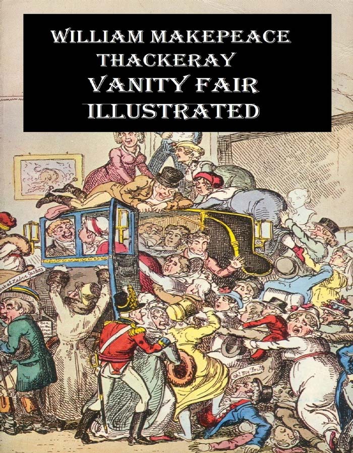 Vanity Fair By William Makepeace Thackeray