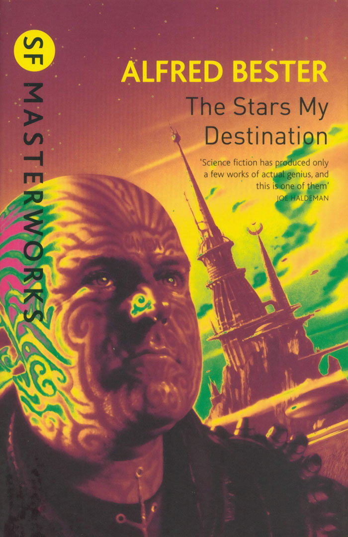 "The Stars My Destination" By Alfred Bester