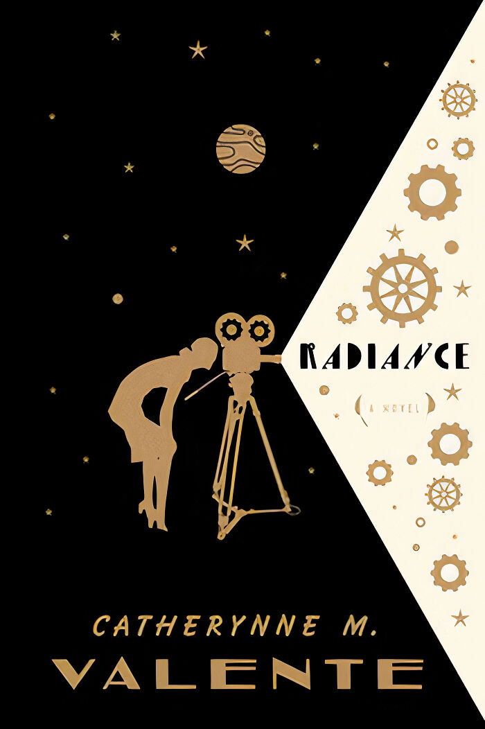 "Radiance" By Catherynne M. Valente