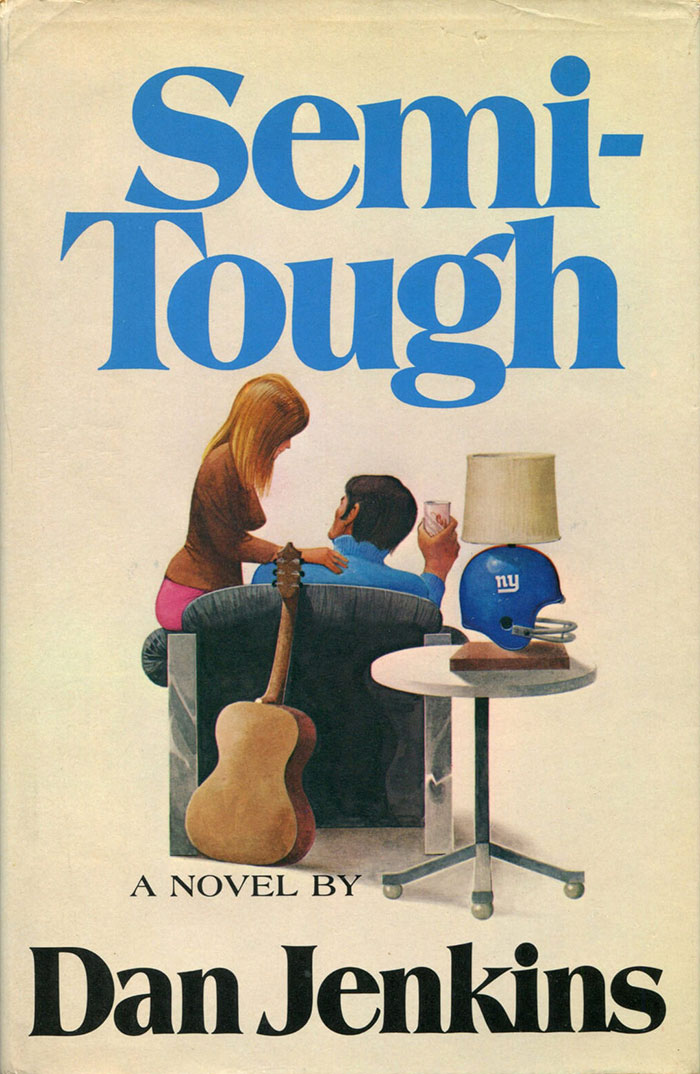 Semi-Tough By Dan Jenkins