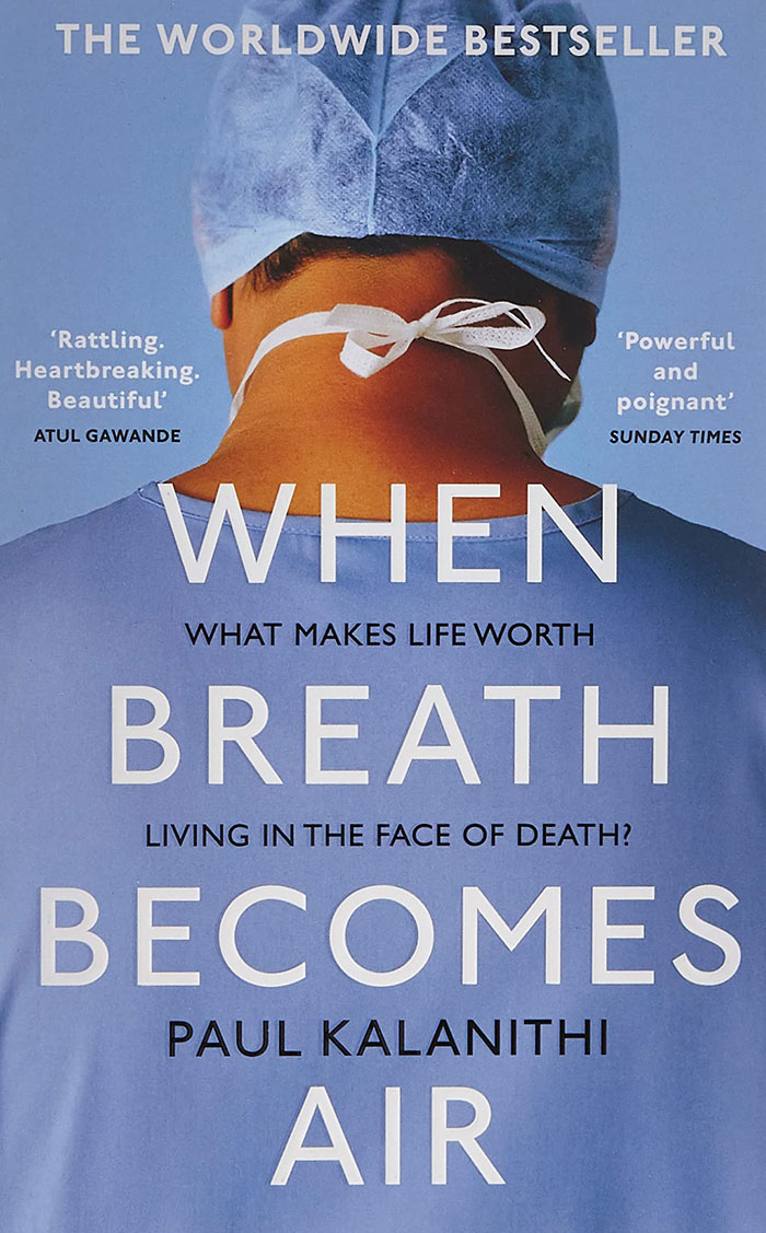 When Breath Becomes Air By Paul Kalanithi
