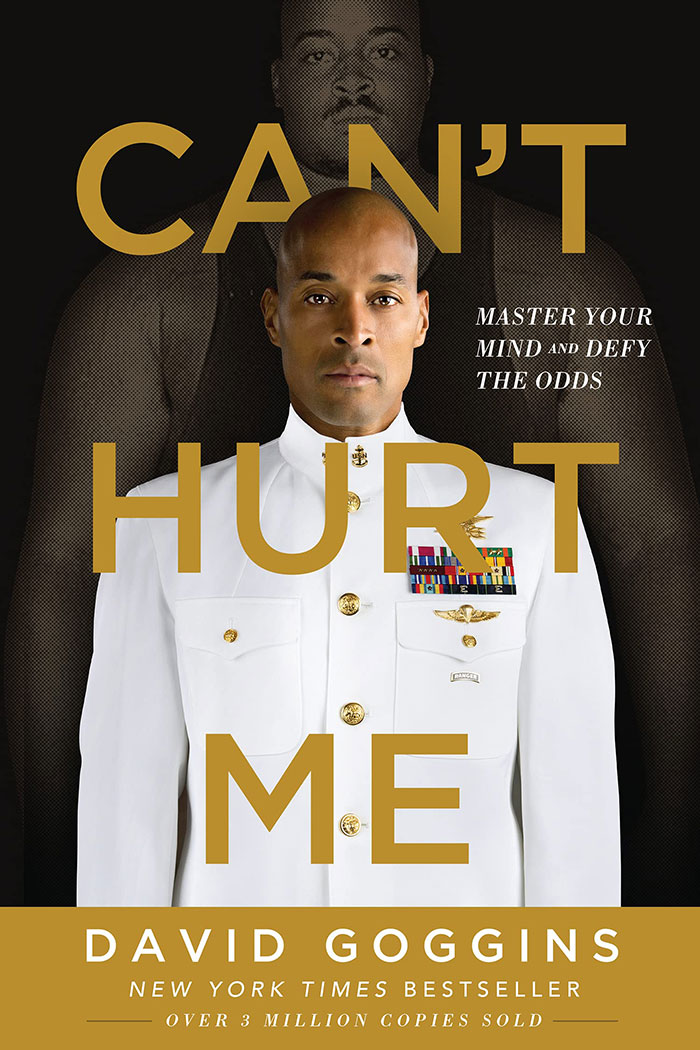 Can't Hurt Me By David Goggins