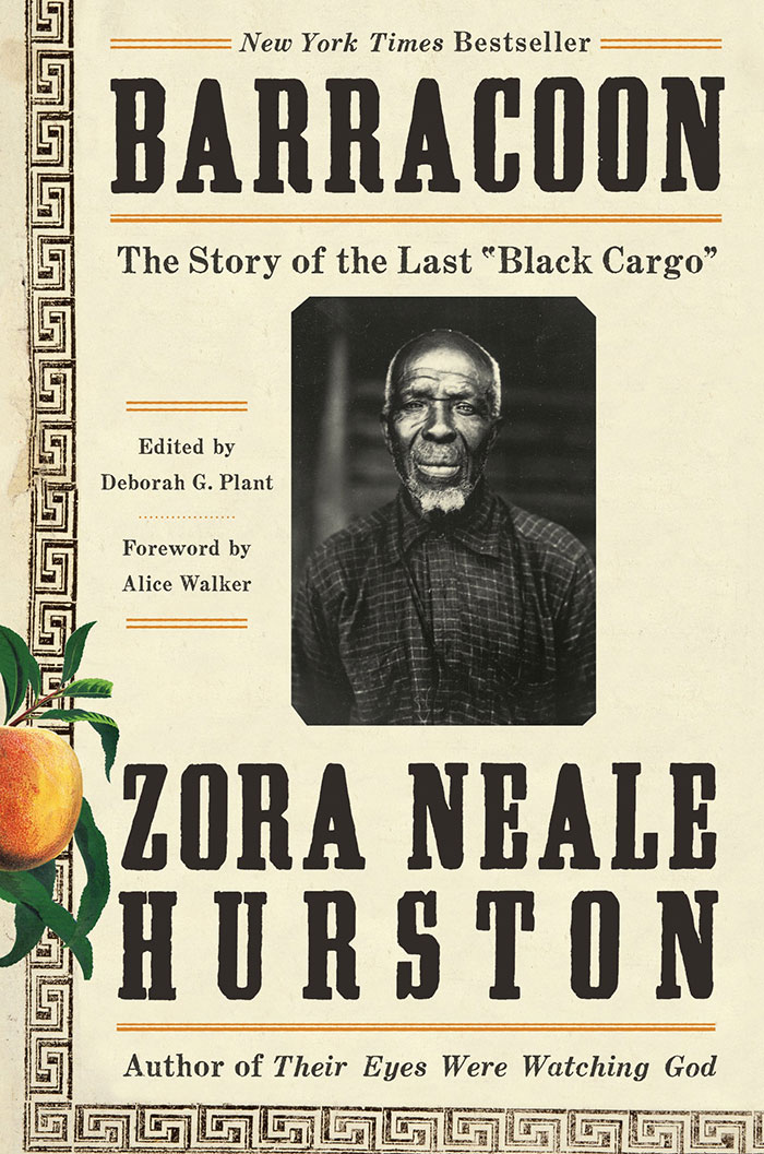 Barracoon: The Story Of The Last "Black Cargo" By Zora Neale Hurston