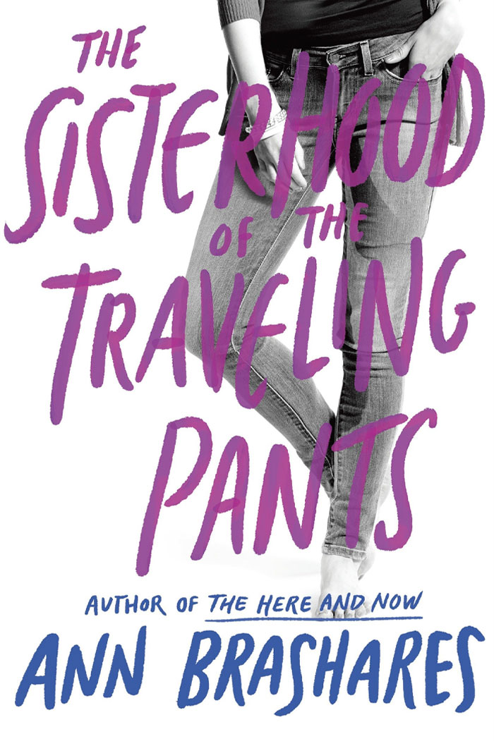 The Sisterhood Of The Traveling Pants By Ann Brashares