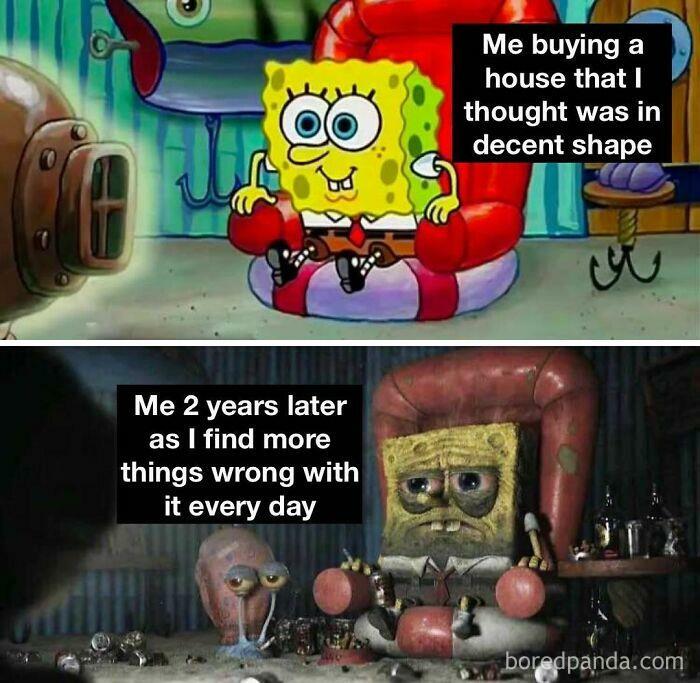 SpongeBob meme about owning a home: happy purchase vs. discovering hidden issues over two years.