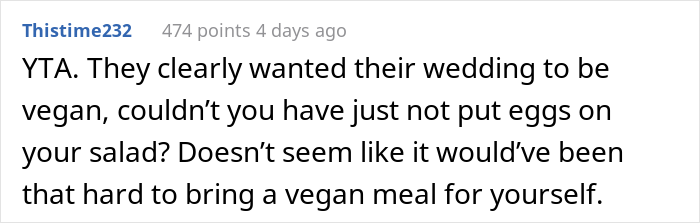  Woman Brings Her Own Food To A Vegan Wedding Because The Couple Didn't Want To Cater To Her Specific Diet, Drama Ensues - 19