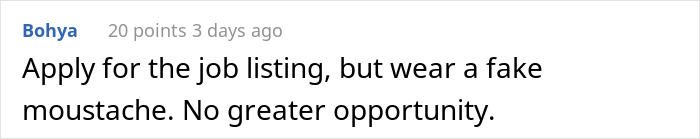Employee Finds Out Employer Is Secretly Looking To Replace Them After Finding Their Job Listed Online - 25