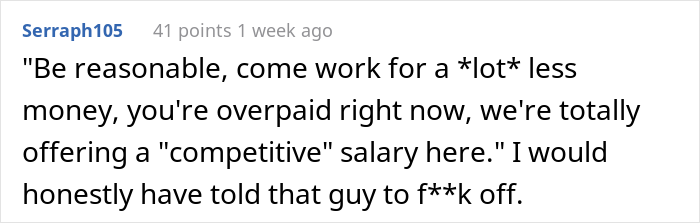 Guy Is Flabbergasted By This Recruiter's Audacity In Offering Him A Job For Half The Salary He Currently Earns - 22