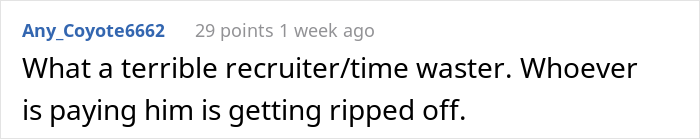 Guy Is Flabbergasted By This Recruiter's Audacity In Offering Him A Job For Half The Salary He Currently Earns - 24
