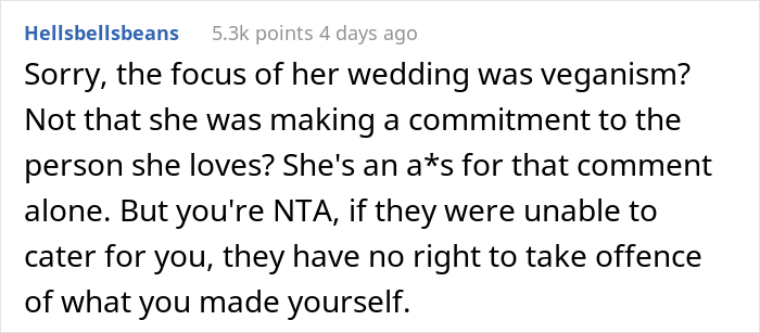  Woman Brings Her Own Food To A Vegan Wedding Because The Couple Didn't Want To Cater To Her Specific Diet, Drama Ensues - 14