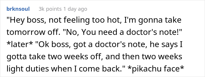 14 Employees Share Stories About Being Asked To Bring A Doctor&rsquo;s Note Resulting In Way More Time Off Than They Asked For