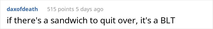 "I Just Quit My Job Of 3 Years Over A Sandwich. And I Don't Regret It": Woman Finally Quits After Being Tired, Overworked And Hungry