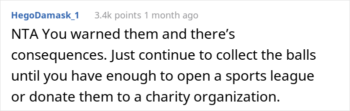 Person Refuses To Put Up With Neighbor's Kid After One Of The Balls He's Constantly Kicking Over The Fence Hits Their Puppy - 11