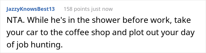 Woman Is Fed Up With Husband’s Snarky Comments About Her Finances, So She Withdraws All Her Money, Leaving Him With $900 - 22