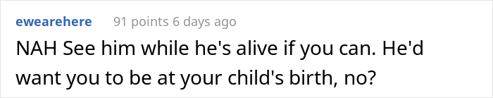 "Am I The Jerk For Wanting To Go Somewhere While My Wife Is Almost Due?"