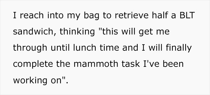 "I Just Quit My Job Of 3 Years Over A Sandwich. And I Don't Regret It": Woman Finally Quits After Being Tired, Overworked And Hungry