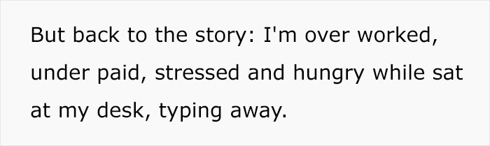 "I Just Quit My Job Of 3 Years Over A Sandwich. And I Don't Regret It": Woman Finally Quits After Being Tired, Overworked And Hungry
