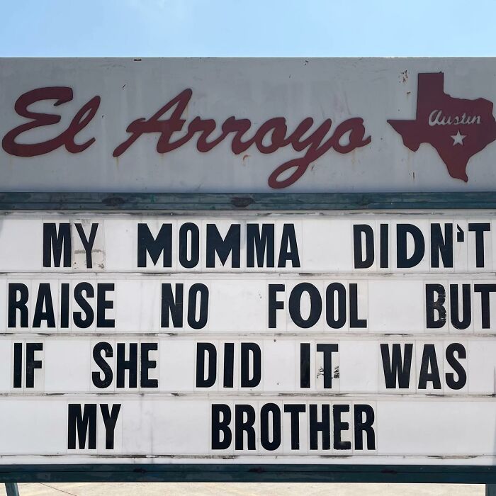 Funny-Tex-Mex-Restaurant-Signs-Elarroyo-Atx