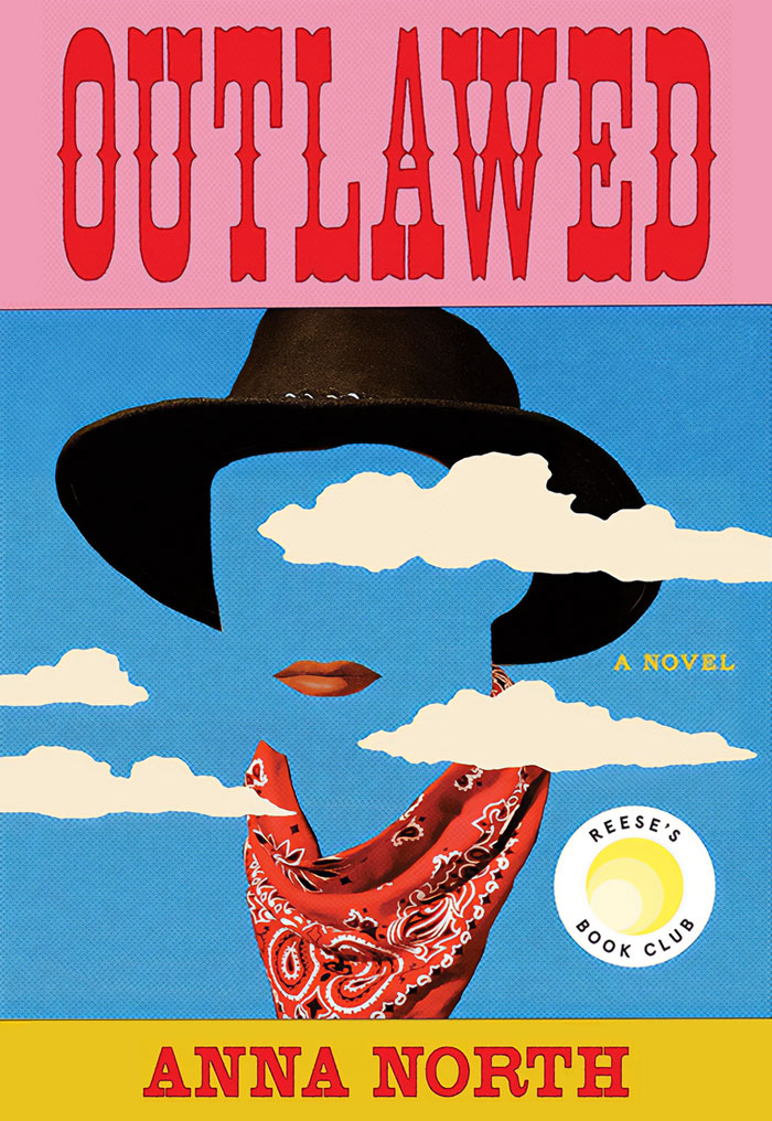 Outlawed By Anna North