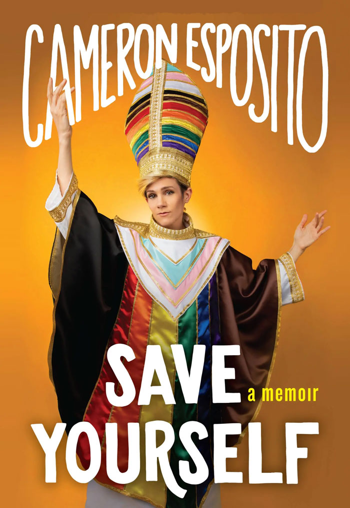 Save Yourself By Cameron Esposito